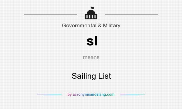 What does sl mean? It stands for Sailing List