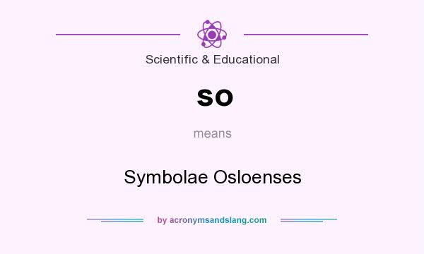 What does so mean? It stands for Symbolae Osloenses