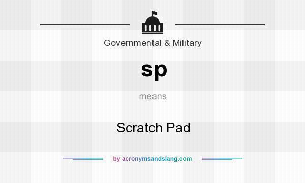 What does sp mean? It stands for Scratch Pad