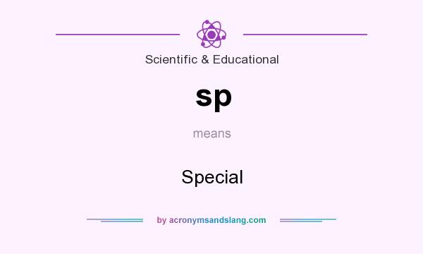 What does sp mean? It stands for Special