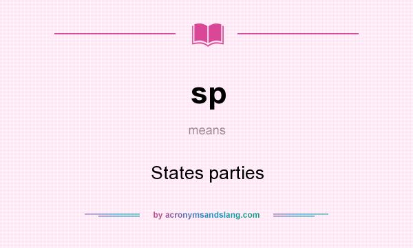 What does sp mean? It stands for States parties