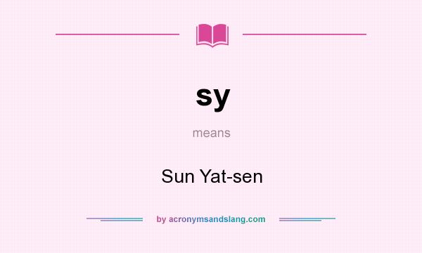What does sy mean? It stands for Sun Yat-sen
