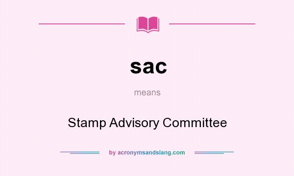 What does sac mean? It stands for Stamp Advisory Committee