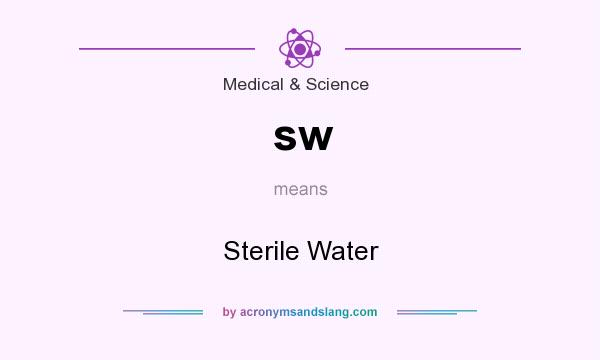 What does sw mean? It stands for Sterile Water