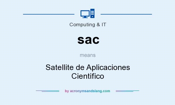 What does sac mean? It stands for Satellite de Aplicaciones Cientifico