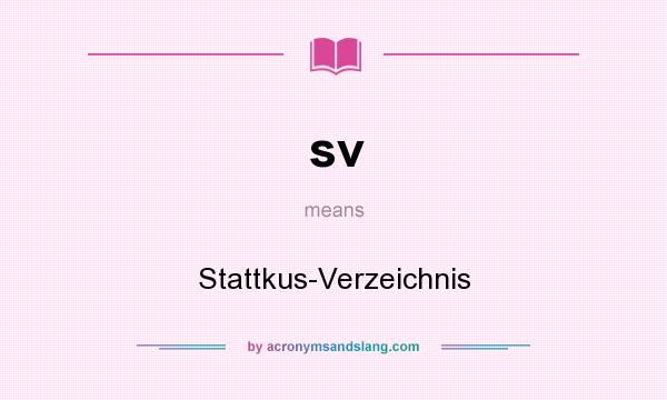What does sv mean? It stands for Stattkus-Verzeichnis