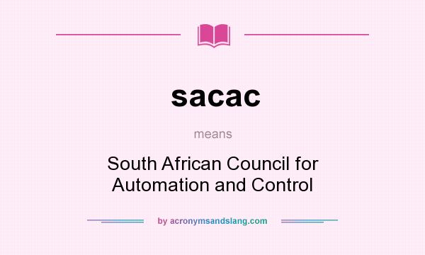 What does sacac mean? It stands for South African Council for Automation and Control