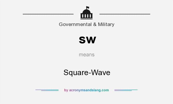 What does sw mean? It stands for Square-Wave
