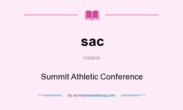 What does sac mean? It stands for Summit Athletic Conference