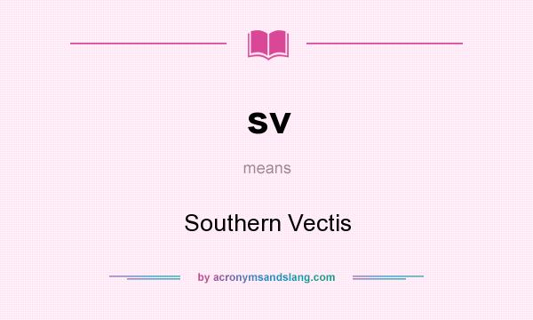 What does sv mean? It stands for Southern Vectis