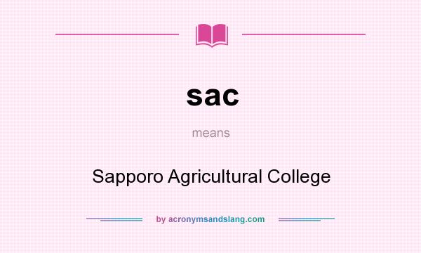 What does sac mean? It stands for Sapporo Agricultural College