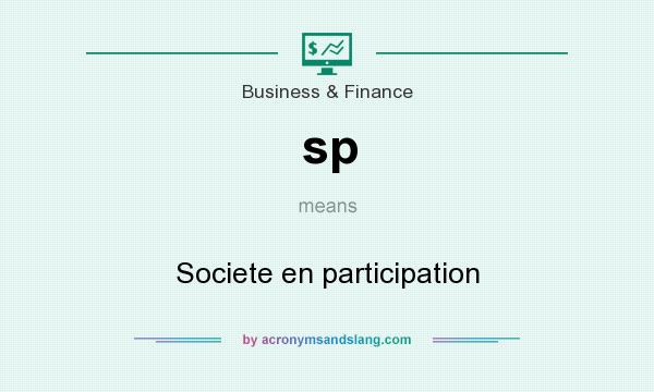 What does sp mean? It stands for Societe en participation