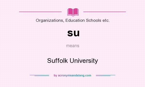 What does su mean? It stands for Suffolk University