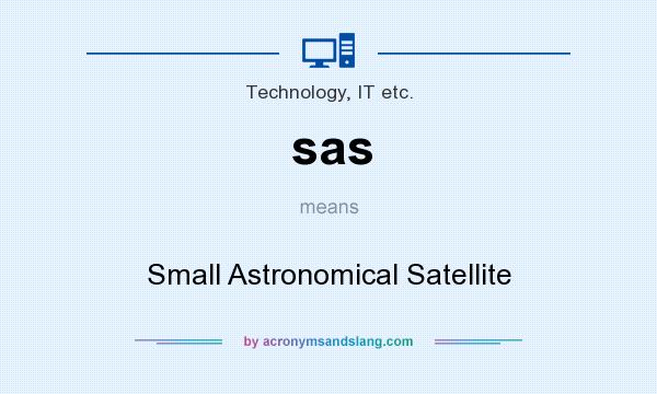 What does sas mean? It stands for Small Astronomical Satellite