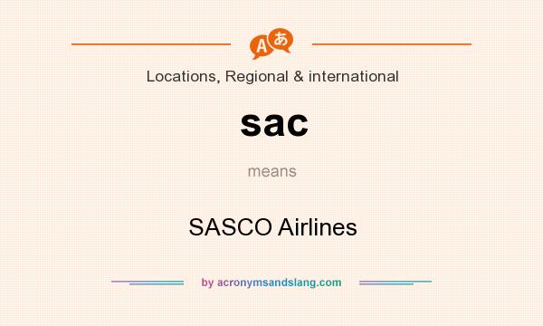What does sac mean? It stands for SASCO Airlines