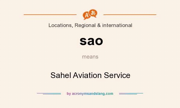 What does sao mean? It stands for Sahel Aviation Service