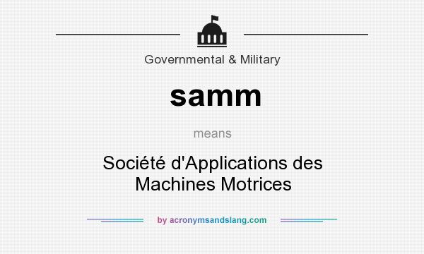 What does samm mean? It stands for Société d`Applications des Machines Motrices