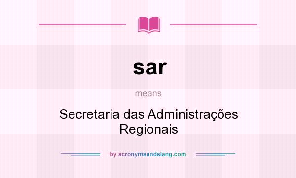 What does sar mean? It stands for Secretaria das Administrações Regionais