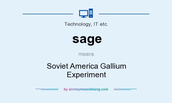 What does sage mean? It stands for Soviet America Gallium Experiment