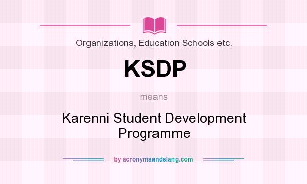 What does KSDP mean? It stands for Karenni Student Development Programme