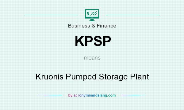 What does KPSP mean? It stands for Kruonis Pumped Storage Plant