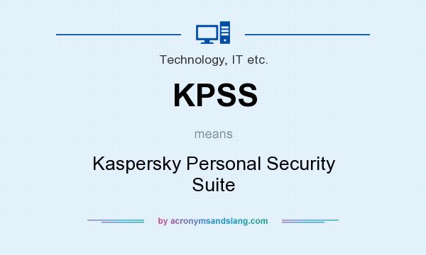 What does KPSS mean? It stands for Kaspersky Personal Security Suite