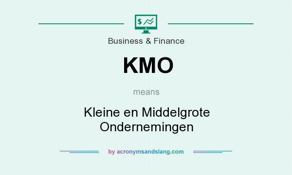 What does KMO mean? It stands for Kleine en Middelgrote Ondernemingen