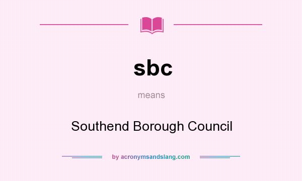 What does sbc mean? It stands for Southend Borough Council