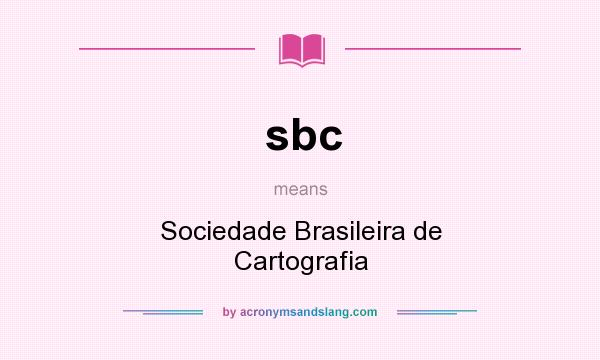 What does sbc mean? It stands for Sociedade Brasileira de Cartografia