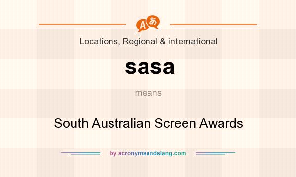 What does sasa mean? It stands for South Australian Screen Awards