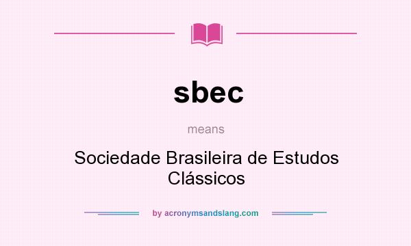 What does sbec mean? It stands for Sociedade Brasileira de Estudos Clássicos