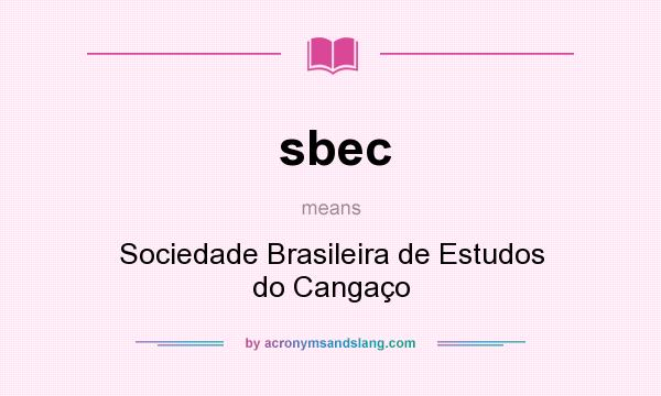 What does sbec mean? It stands for Sociedade Brasileira de Estudos do Cangaço