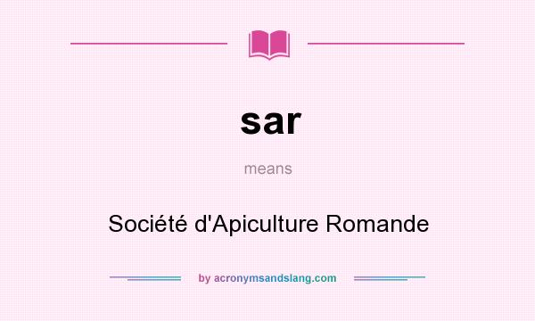 What does sar mean? It stands for Société d`Apiculture Romande