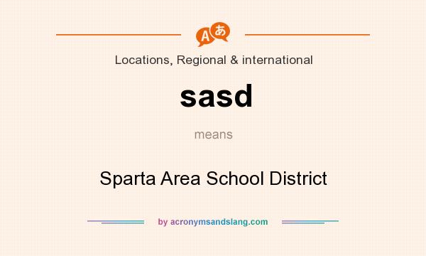 What does sasd mean? It stands for Sparta Area School District
