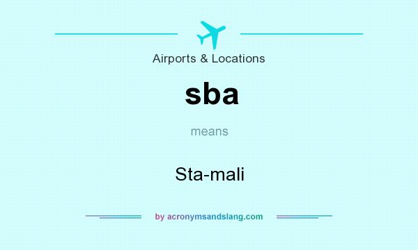 What does sba mean? It stands for Sta-mali