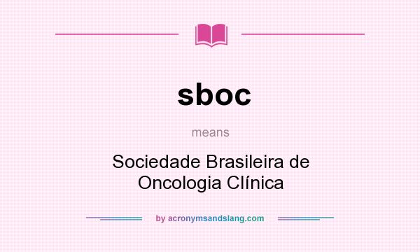 What does sboc mean? It stands for Sociedade Brasileira de Oncologia Clínica