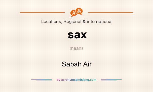 What does sax mean? It stands for Sabah Air