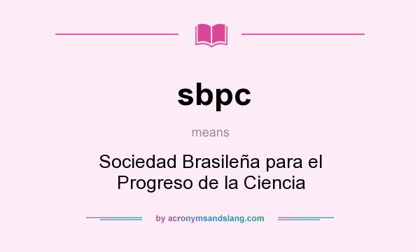 What does sbpc mean? It stands for Sociedad Brasileña para el Progreso de la Ciencia