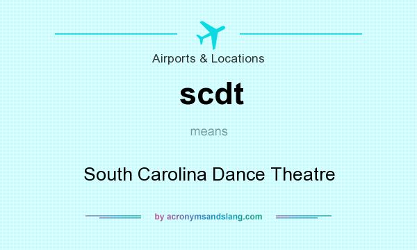 What does scdt mean? It stands for South Carolina Dance Theatre