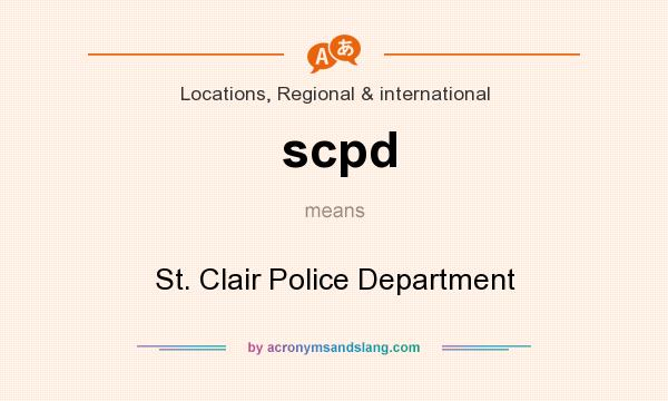 What does scpd mean? It stands for St. Clair Police Department
