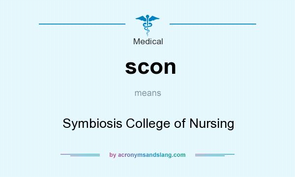 What does scon mean? It stands for Symbiosis College of Nursing