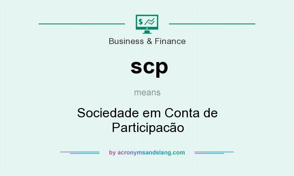 What does scp mean? It stands for Sociedade em Conta de Participacão