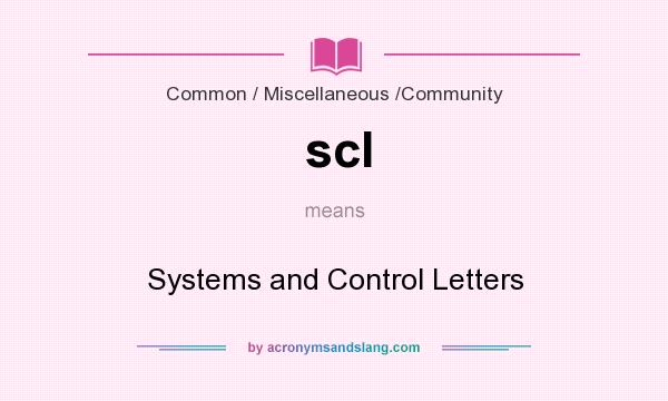 What does scl mean? It stands for Systems and Control Letters