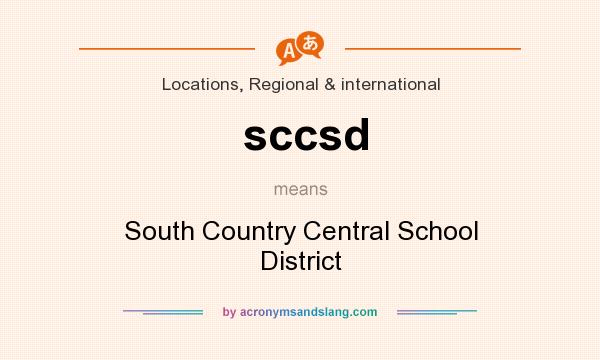 What does sccsd mean? It stands for South Country Central School District