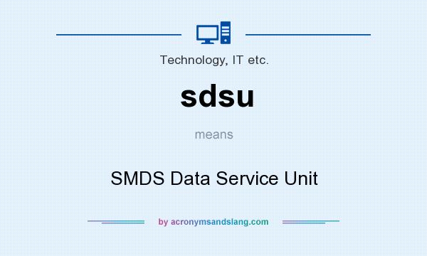 What does sdsu mean? It stands for SMDS Data Service Unit