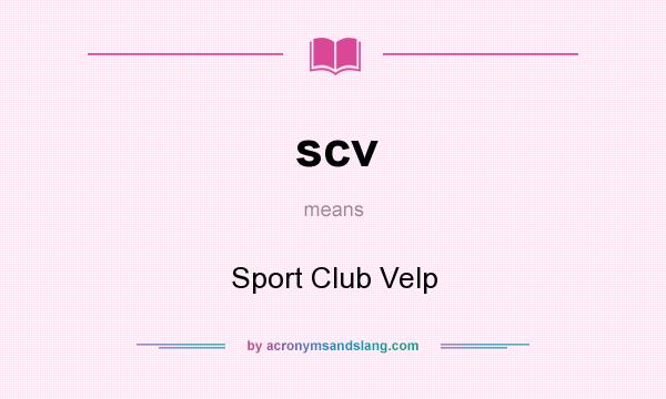 What does scv mean? It stands for Sport Club Velp