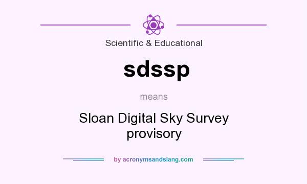 What does sdssp mean? It stands for Sloan Digital Sky Survey provisory