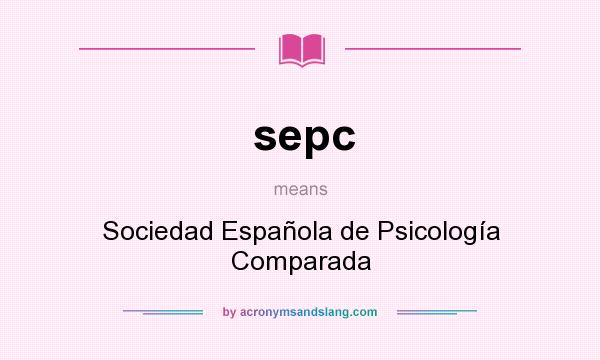 What does sepc mean? It stands for Sociedad Española de Psicología Comparada