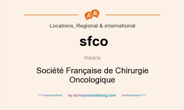 What does sfco mean? It stands for Société Française de Chirurgie Oncologique