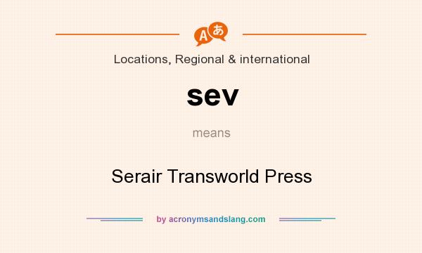 What does sev mean? It stands for Serair Transworld Press